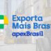 Maceió sedia seminário e rodada de negócios do Exporta Mais Brasil