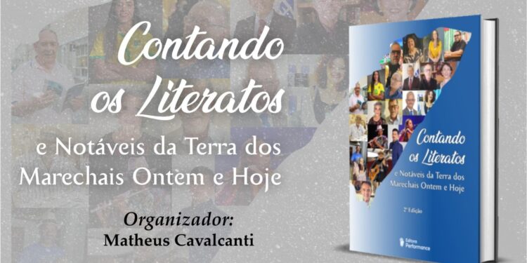 Escritor Matheus Cavalcanti lança obra literária “Contando os Literatos e Notáveis da Terra dos Marechais Ontem e Hoje”