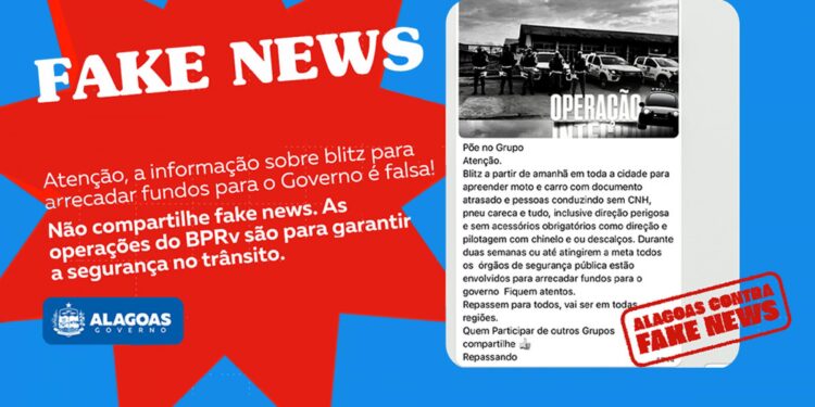 Alagoas contra a fake: BPRV não vai realizar blitz para arrecadar fundos para o Governo