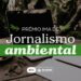 IMA lança na próxima quarta Prêmio de Jornalismo Ambiental