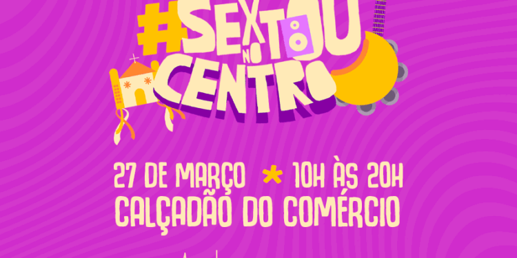 Sextou no Centro leva cultura e serviços de saúde ao Calçadão do Comércio